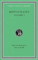 9780674997479-0674997476-Hippocrates, Volume I: Ancient Medicine. Airs, Waters, Places. Epidemics 1 and 3. The Oath. Precepts. Nutriment (Loeb Classical Library)