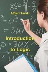 9781774641750-1774641755-Introduction to Logic: and to the Methodology of Deductive Sciences