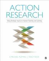 9781506307985-1506307981-Action Research: Using Strategic Inquiry to Improve Teaching and Learning