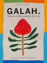 9781922616586-1922616583-Galah: A celebration of life outside the city