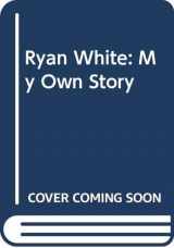 9780606028813-0606028811-Ryan White: My Own Story