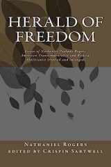 9781540764270-1540764273-Herald of Freedom: Essays of Nathaniel Peabody Rogers, American Transcendentalist and Radical Abolitionist (3rd ed)