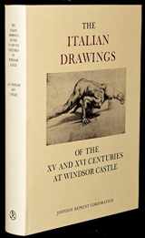 9780384472457-0384472451-The Italian drawings of the XV and XVI centuries in the collection of Her Majesty the Queen at Windsor Castle