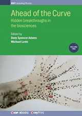 9780750318457-0750318457-Ahead of the Curve: Volume 2: Hidden breakthroughs in the biosciences