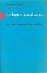 9780710008572-0710008570-Logic of Social Action: An Introduction to Sociological Analysis