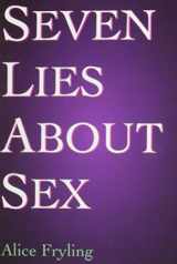 9780877840619-087784061X-Seven Lies About Sex (IVP Booklets)