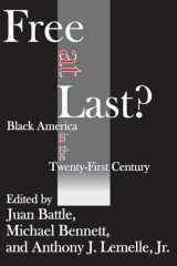 9781412805827-1412805821-Free at Last?: Black America in the Twenty-first Century