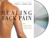 9781559279956-1559279958-Healing Back Pain: The Mind-Body Connection