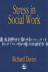 9781853023903-1853023906-Stress in Social Work