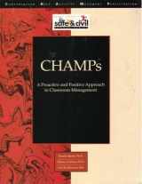 9781599090078-1599090074-Champs: A Proactive and Positive Approach to Classroom Management (Library : Management, Motivation & Discipline)