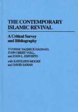 9780313247194-0313247196-The Contemporary Islamic Revival: A Critical Survey and Bibliography (Bibliographies and Indexes in Religious Studies)