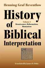 9781589834590-1589834593-History of Biblical Interpretation, Vol. 3: Renaissance, Reformation, Humanism (Society of Biblical Literature) (Resources for Biblical Study)