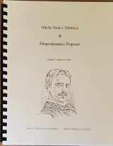 9780963601285-0963601288-Nikola Tesla's Teleforce & Telegeodynamics Proposals (Tesla Presents Series, Pt. 4)