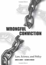 9781594607530-1594607532-Wrongful Conviction: Law, Science, and Policy