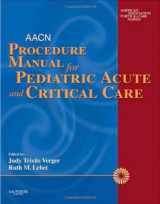 9780721606408-0721606407-AACN Procedure Manual for Pediatric Acute and Critical Care