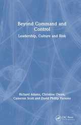 9781138712584-1138712582-Beyond Command and Control: Leadership, Culture and Risk