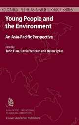 9789401741965-9401741964-Young People and the Environment: An Asia-Pacific Perspective (Education in the Asia-Pacific Region: Issues, Concerns and Prospects)
