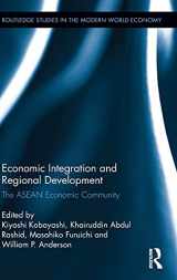 9781138688056-1138688053-Economic Integration and Regional Development: The ASEAN Economic Community (Routledge Studies in the Modern World Economy)