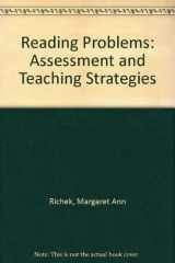 9780137611072-0137611072-Reading Problems: Assessment and Teaching Strategies