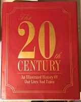 9781572152731-1572152737-20th Century an Illustrated History