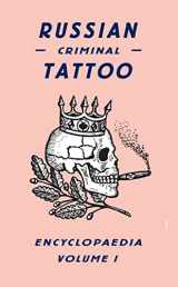 9780955862076-0955862078-Russian Criminal Tattoo Encyclopaedia Volume I
