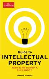 9781610394611-1610394615-Guide to Intellectual Property (Economist Books)