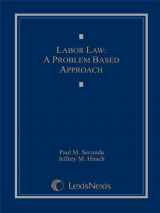 9781422485309-1422485307-Labor Law: A Problem-Based Approach