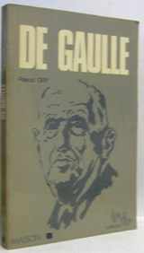 9782225499074-2225499071-De Gaulle: Ou, L'ordre du discours (Collection Leur vie) (French Edition)