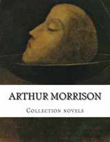 9781500382001-1500382000-Arthur Morrison, Collection novels