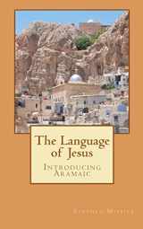 9781456404093-1456404091-The Language of Jesus: Introducing Aramaic