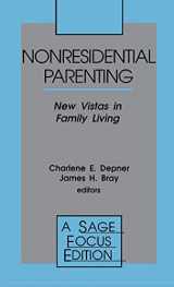 9780803950504-0803950500-Nonresidential Parenting: New Vistas in Family Living (SAGE Focus Editions)
