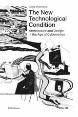 9783035624779-3035624771-The New Technological Condition: Architecture and Technical Thinking in the Age of Cybernetics