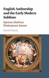 9781107049628-1107049628-English Authorship and the Early Modern Sublime: Spenser, Marlowe, Shakespeare, Jonson