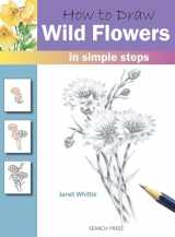 9781844485642-1844485641-How to Draw Wild Flowers in Simple Steps