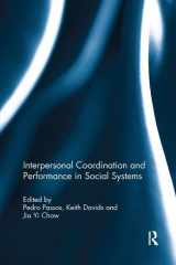 9780815376224-0815376227-Interpersonal Coordination and Performance in Social Systems