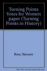 9780431067216-043106721X-Turning Points in History: Votes for Women (Turning Points in History)