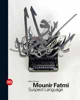 9788857214566-8857214567-Mounir Fatmi: Suspect Language