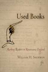 9780812240436-081224043X-Used Books: Marking Readers in Renaissance England (Material Texts)