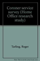 9781840820867-1840820861-Coroner service survey (Home Office research study)