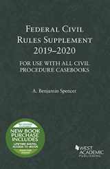 9781684672257-1684672252-Federal Civil Rules Supplement, 2019-2020, For Use with All Civil Procedure Casebooks (Selected Statutes)