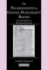 9780521686907-0521686903-The Palaeography of Gothic Manuscript Books: From the Twelfth to the Early Sixteenth Century