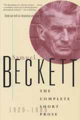 9780802134905-0802134904-The Complete Short Prose of Samuel Beckett, 1929-1989