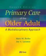 9780323023955-0323023959-Primary Care of the Older Adult: A Multidisciplinary Approach