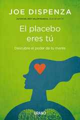 9786077480280-6077480282-El Placebo Eres Tu