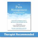 9781684036448-1684036445-The Pain Management Workbook: Powerful CBT and Mindfulness Skills to Take Control of Pain and Reclaim Your Life