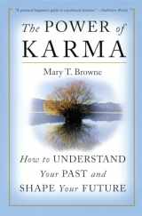 9780060937478-0060937475-The Power of Karma: How to Understand Your Past and Shape Your Future
