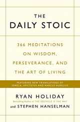 9781781257654-1781257655-The Daily Stoic: 366 Meditations on Wisdom, Perseverance, and the Art of Living: Featuring new translations of Seneca, Epictetus, and Marcus Aurelius