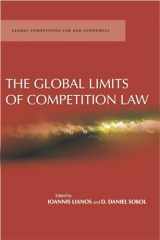 9780804774901-0804774900-The Global Limits of Competition Law (Global Competition Law and Economics)