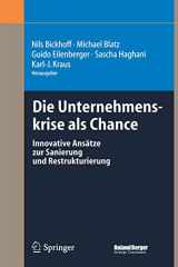 9783540214335-354021433X-Die Unternehmenskrise als Chance: Innovative Ansätze zur Sanierung und Restrukturierung (German Edition)
