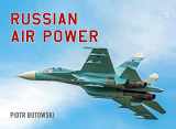 9781802825855-1802825851-Russian Air Power